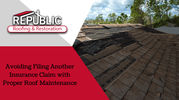 Avoiding-Filing-Another-Insurance-Claim-with-Proper-Roof-Maintenance