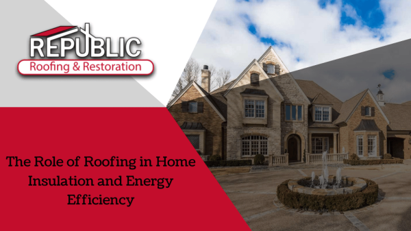 The Role of Roofing in Home Insulation and Energy Efficiency The-Role-of-Roofing-in-Home-Insulation-and-Energy-Efficiency