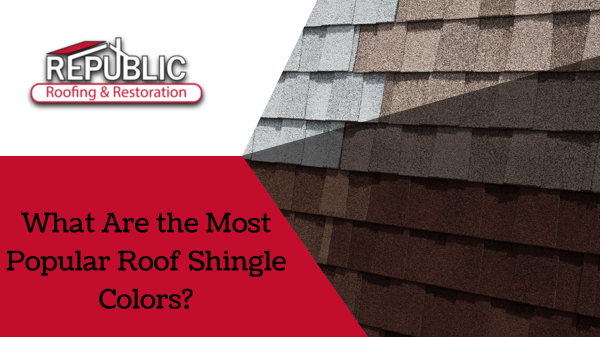 What-Are-the-Most-Popular-Roof-Shingle-Colors